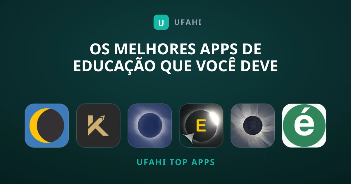 Os Melhores Apps de Educação que Você Deve Conhecer