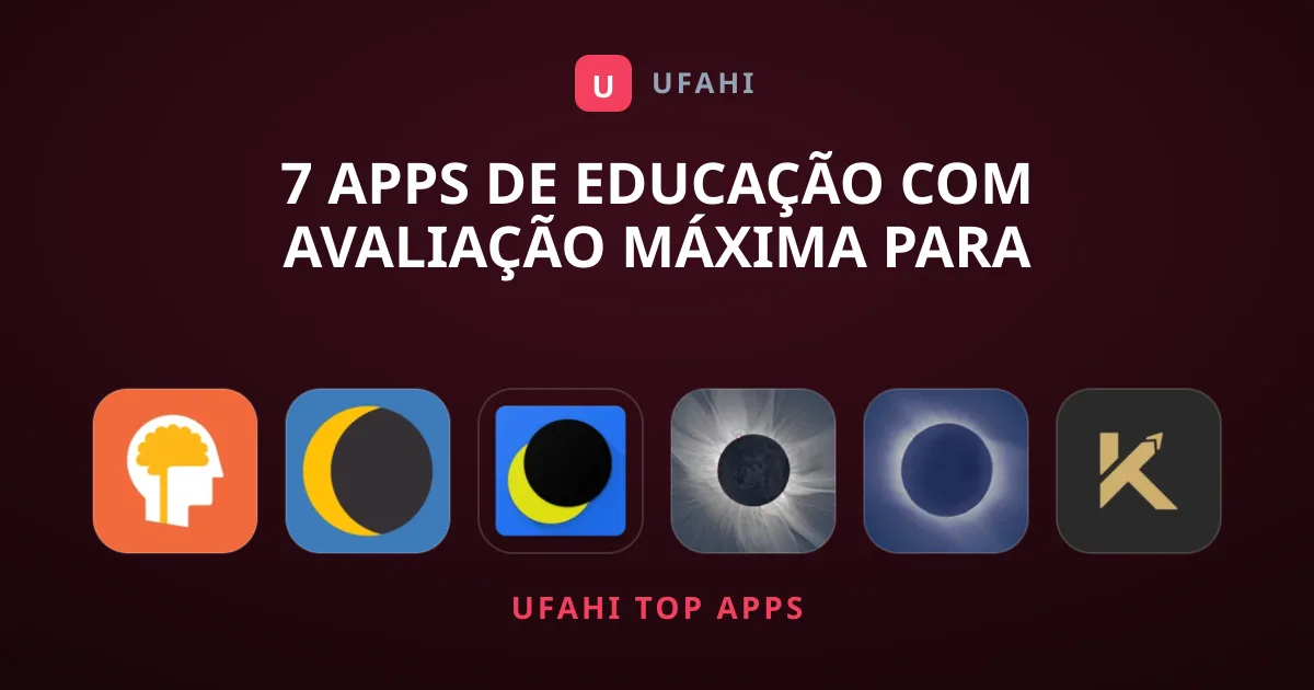 7 Apps de Educação com Avaliação Máxima para Baixar
